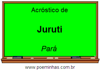 Acróstico da Cidade Juruti