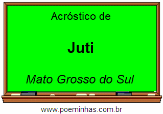 Acróstico da Cidade Juti