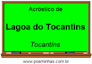 Acróstico da Cidade Lagoa do Tocantins