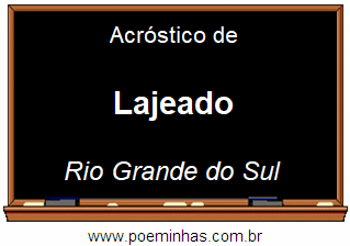 Acróstico da Cidade Lajeado