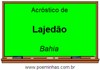 Acróstico da Cidade Lajedão