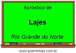 Acróstico da Cidade Lajes