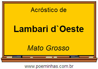 Acróstico da Cidade Lambari d`Oeste