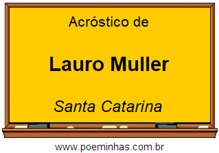 Acróstico da Cidade Lauro Muller