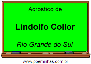 Acróstico da Cidade Lindolfo Collor