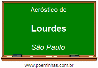 Acróstico da Cidade Lourdes