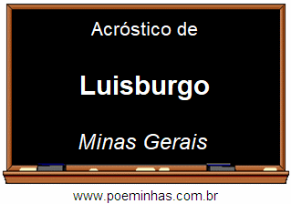 Acróstico da Cidade Luisburgo