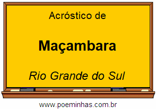 Acróstico da Cidade Maçambara