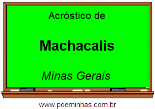 Acróstico da Cidade Machacalis