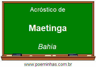 Acróstico da Cidade Maetinga