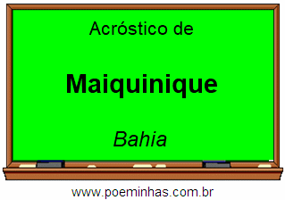 Acróstico da Cidade Maiquinique