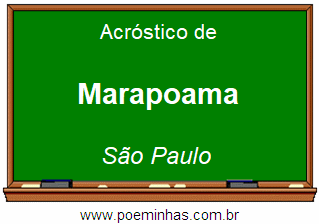 Acróstico da Cidade Marapoama