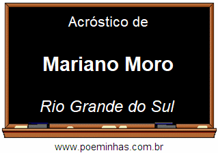 Acróstico da Cidade Mariano Moro