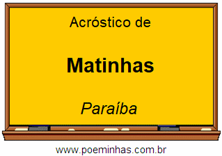 Acróstico da Cidade Matinhas