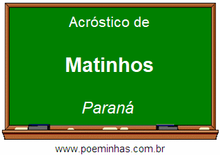 Acróstico da Cidade Matinhos