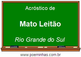 Acróstico da Cidade Mato Leitão