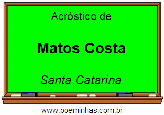 Acróstico da Cidade Matos Costa