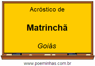 Acróstico da Cidade Matrinchã