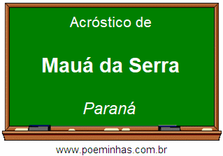 Acróstico da Cidade Mauá da Serra