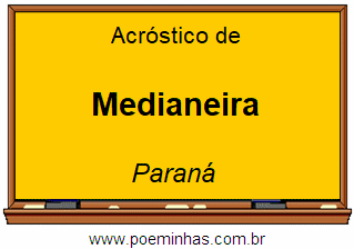 Acróstico da Cidade Medianeira