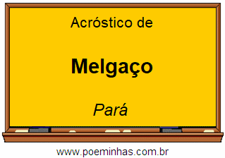 Acróstico da Cidade Melgaço