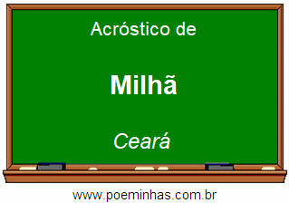 Acróstico da Cidade Milhã