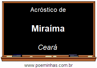 Acróstico da Cidade Miraíma