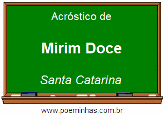 Acróstico da Cidade Mirim Doce