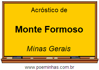 Acróstico da Cidade Monte Formoso