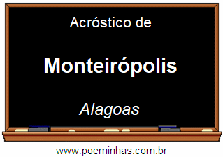 Acróstico da Cidade Monteirópolis