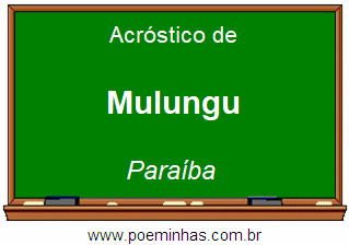 Acróstico da Cidade Mulungu