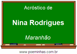 Acróstico da Cidade Nina Rodrigues