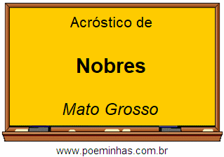 Acróstico da Cidade Nobres