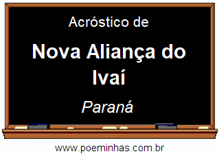 Acróstico da Cidade Nova Aliança do Ivaí