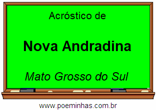 Acróstico da Cidade Nova Andradina