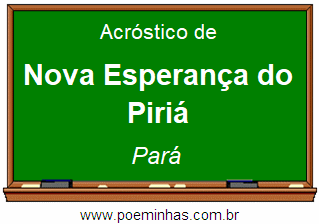 Acróstico da Cidade Nova Esperança do Piriá