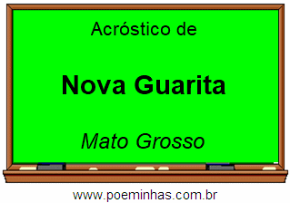 Acróstico da Cidade Nova Guarita