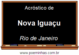 Acróstico da Cidade Nova Iguaçu