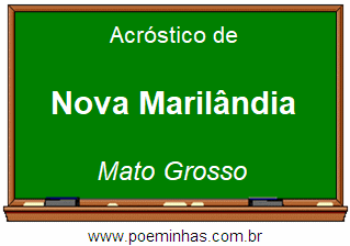 Acróstico da Cidade Nova Marilândia