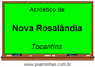 Acróstico da Cidade Nova Rosalândia