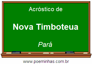 Acróstico da Cidade Nova Timboteua