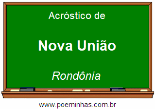 Acróstico da Cidade Nova União