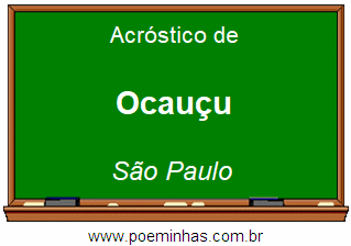 Acróstico da Cidade Ocauçu