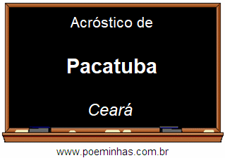 Acróstico da Cidade Pacatuba