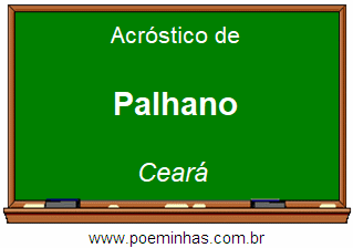 Acróstico da Cidade Palhano