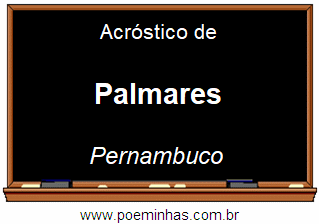 Acróstico da Cidade Palmares