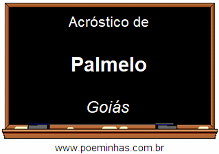 Acróstico da Cidade Palmelo