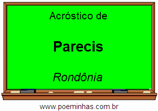 Acróstico da Cidade Parecis