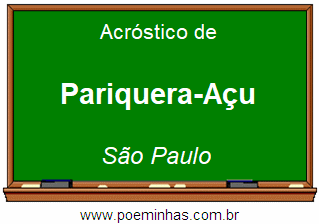 Acróstico da Cidade Pariquera-Açu