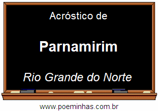 Acróstico da Cidade Parnamirim